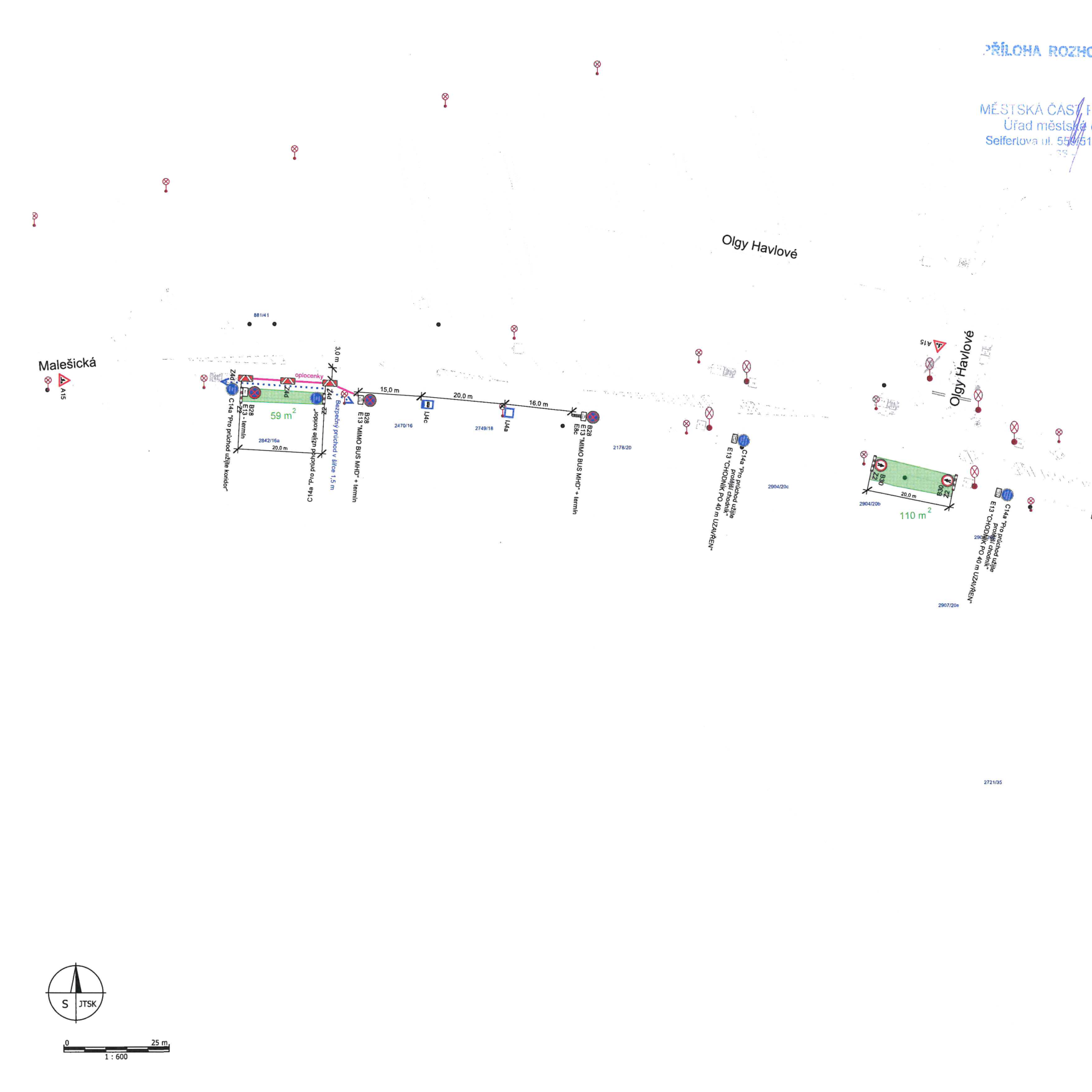 Situační plán dopravního značení a uzavírek. Obsahuje dvě hlavní zóny: 1) Levá část: '59 m²', 'Malešická', značky B28, E13 'MIMO BUS MHD + termín', C14a 'Pro průchod užijte koridor', šířka 3,0 m, délka 20,0 m, 15,0 m, 20,0 m, 16,0 m. 2) Pravá část: '110 m²', 'Olgy Havlové', značky B28, E13 'MIMO BUS MHD + termín', C14a 'Pro průchod užijte chodník', 'CHODNÍK PO 40 m UZAVŘEN'. Dále obsahuje měřítko 1:600 a orientační značku S JTSK.
