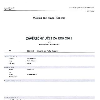 Závěrečný účet za rok 2025, Městská část Praha - Šeberov, sestavený ke dni 31. prosince 2025. IČO: 00241717. Sídlo účetní jednotky: K Hrnčířům 160, Praha-Šeber…