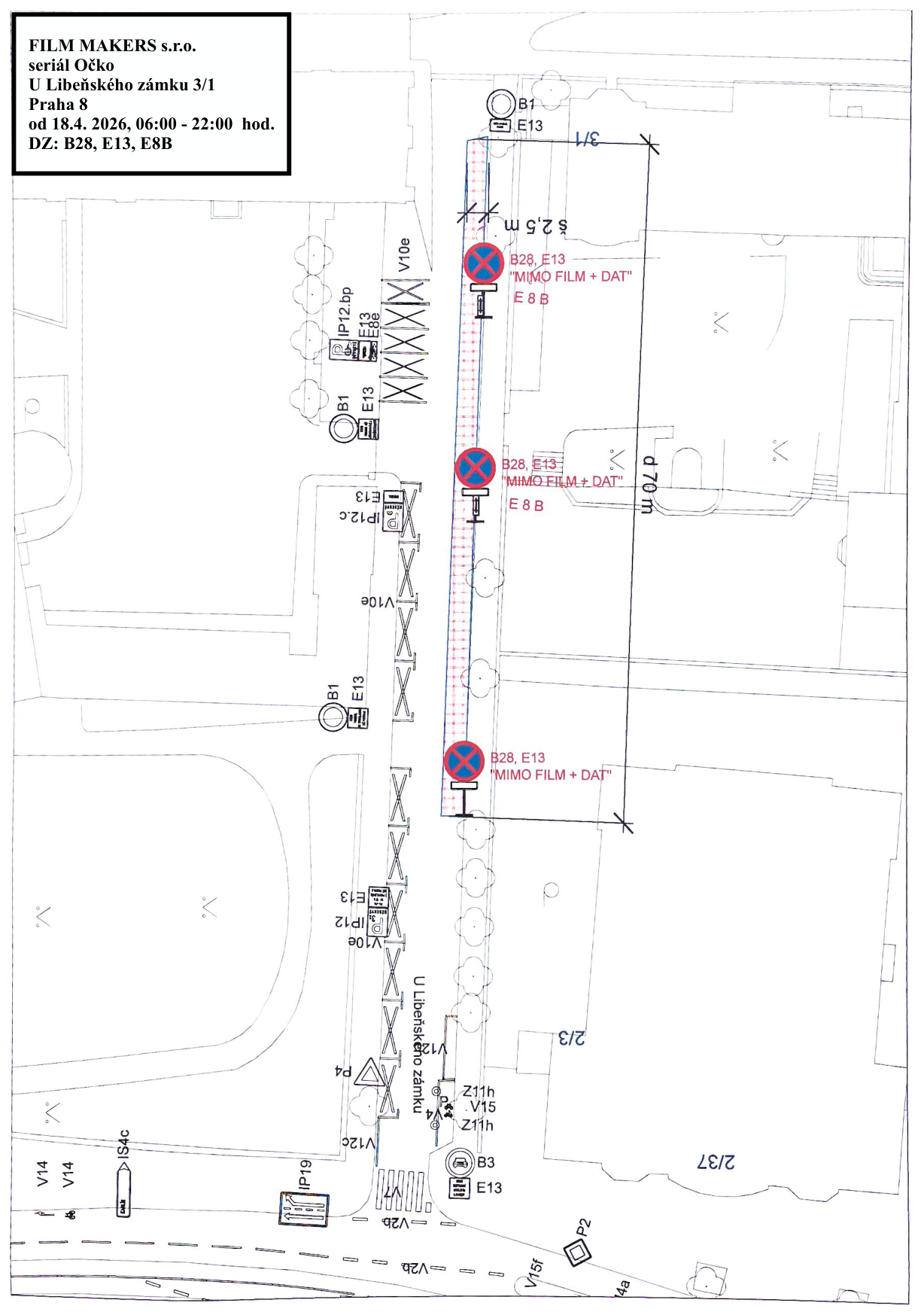 Situační nákres dopravního značení pro zábor veřejného prostranství při natáčení seriálu.