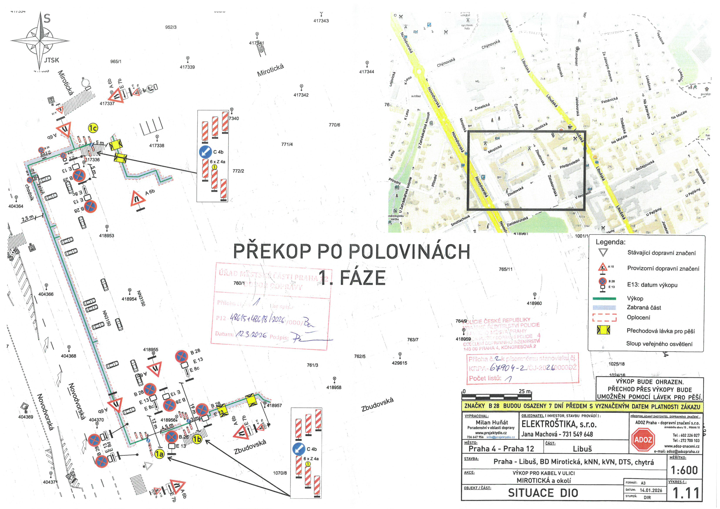 Situační nákres dopravního značení a plánu stavby při provádění výkopových prací.