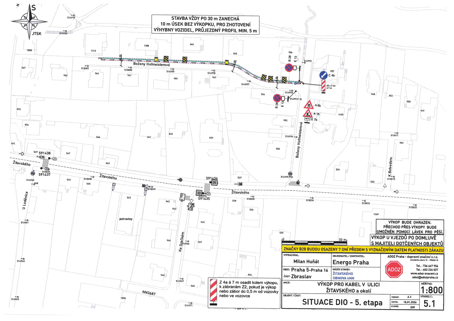 Dopravně-inženýrské opatření (DIO) pro plánovanou obnovu kabelového vedení NN v ulicích Žitavského a Boženy Hofmeisterové.