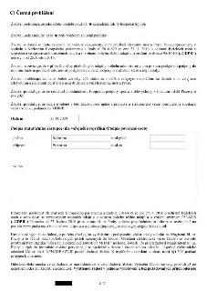 C) Čestná prohlášení: Žadatel používá kalendářní rok a není propojen s jinými podniky. Žadatel se zavazuje k dodržování GDPR, informování o změnách v údajích,…