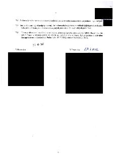 Závěrečná ustanovení smlouvy: 7.6 Smlouva je vyhotovena ve dvou stejnopisech, z nichž každá strana obdrží po jednom vyhotovení. 7.7 Smluvní strany svými podpis…