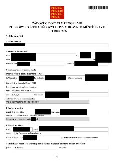 Žádost o dotaci v programu podpory sportu a tělovýchovy v hlavním městě Praze pro rok 2022. Část A: Obecná část. 1. Název žadatele: [skryto]. 2. Adresa sídla ž…