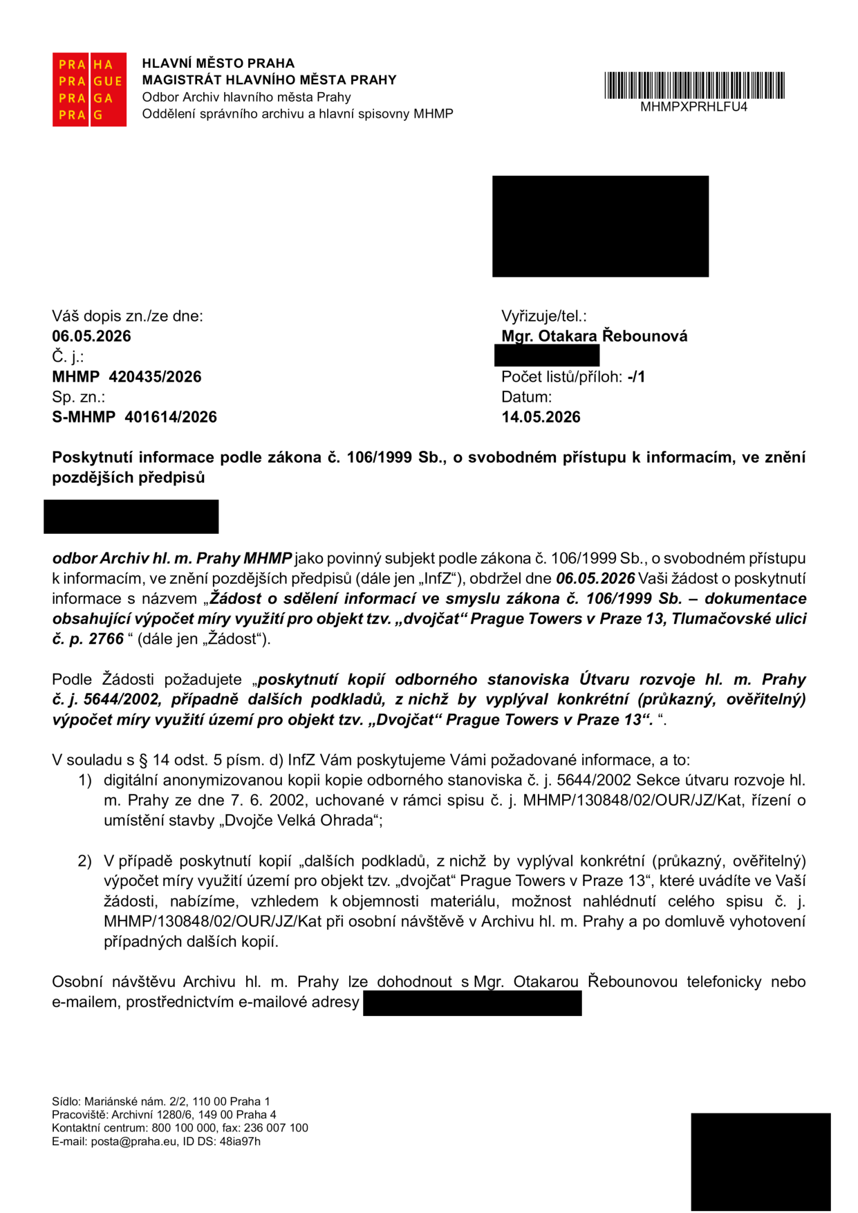 Úřední dopis Magistrátu hlavního města Prahy, odboru Archiv hl. m. Prahy, ze dne 14.05.2026. Předmět: Poskytnutí informace podle zákona č. 106/1999 Sb. k žádosti o dokumentaci výpočtu míry využití území pro projekt 'dvojčat' Prague Towers v Praze 13, Tlumačovské ulici. Úřad poskytuje digitální kopii stanoviska č. j. 5644/2002 ze dne 7. 6. 2002 (spis č. j. MHMP/130848/02/OUR/JZ/Kat). Pro další podklady je nabízena možnost osobního nahlédnutí do spisu po domluvě s Mgr. Otakarou Řebounovou.