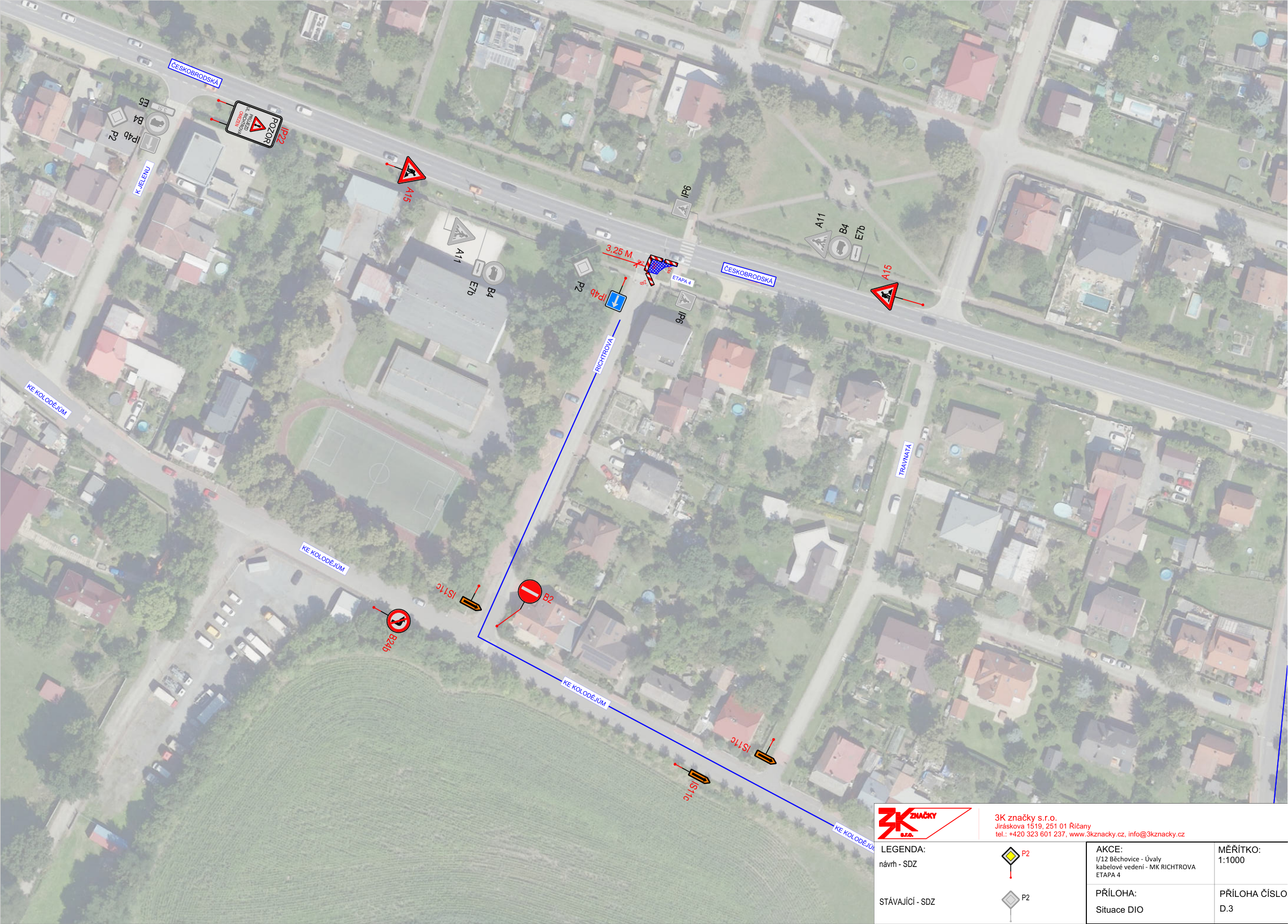 Situační nákres dopravního značení (DIO) pro akci 'I/12 Běchovice - Úvaly, kabelové vedení - MK RICHTROVA, ETAPA 4'. Mapa zobrazuje uzavírku a dopravní značení v ulicích Českobrodská, Richtrova a Ke Kolodějům. Obsahuje značky: IP22 (Pozor), A15, A11, B4, E7b, P2, IP6, B2, B24b, IS11c. V rohu je razítko firmy '3K značky s.r.o.', Jiráskova 1519, 251 01 Říčany, tel: +420 323 601 237, www.3kznacky.cz, info@3kznacky.cz. Měřítko 1:1000, příloha D.3.