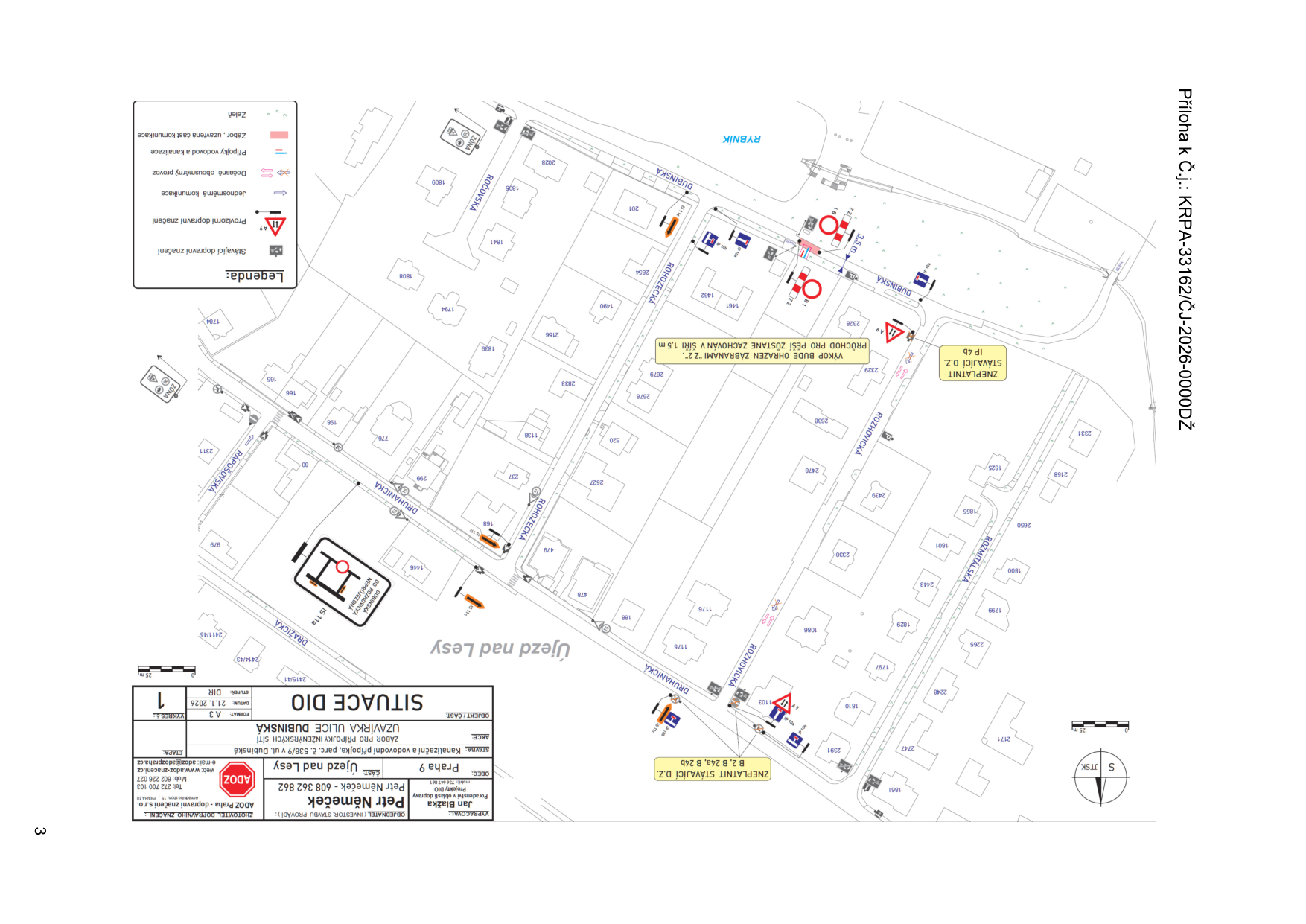 Situační nákres dopravního značení a záboru komunikace pro stavební práce v ulici Dubinská v Praze.