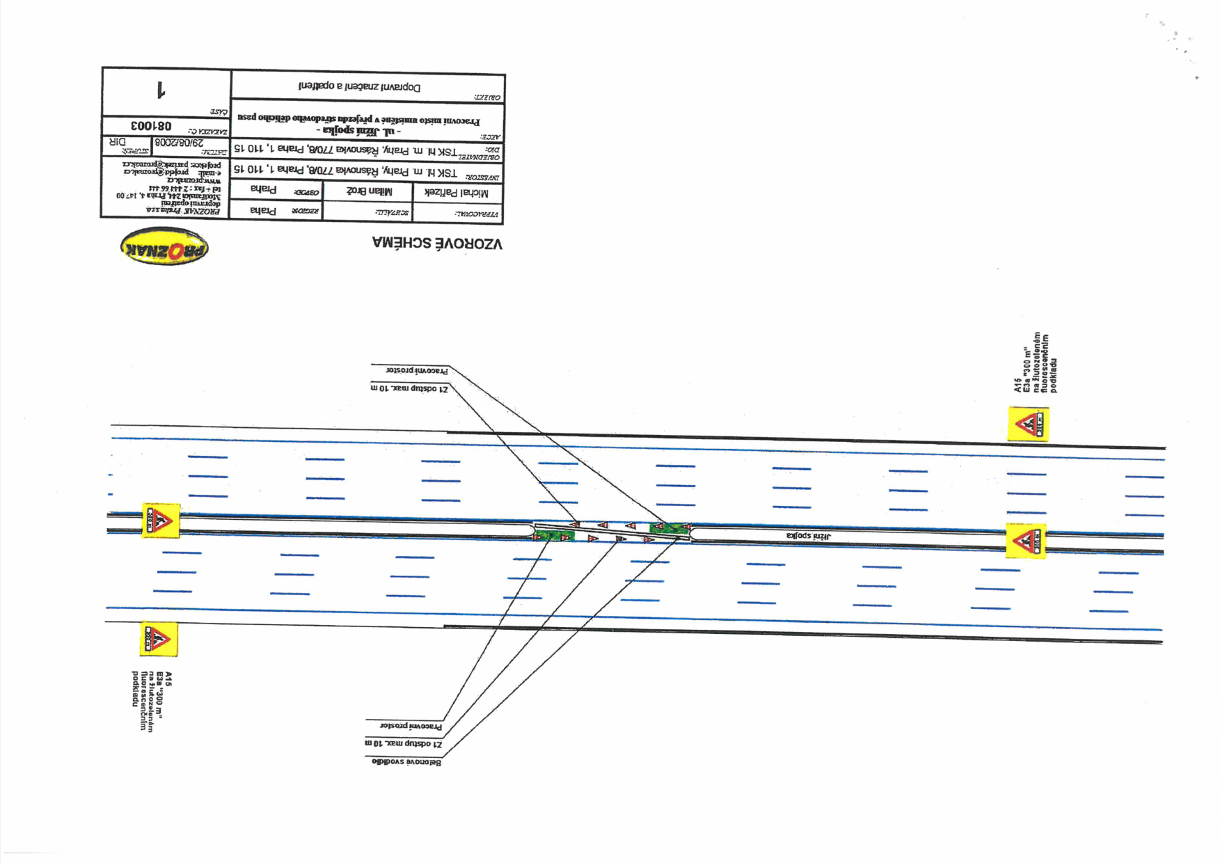 Schéma dopravního značení a opatření při vjezdu do středového dělícího pásu na Jižní spojce.