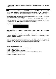Text dokumentu týkající se veřejné zakázky na stavební práce:
- V současné době významným způsobem roste jak cena materiálových vstupů, tak samotných stavebníc…