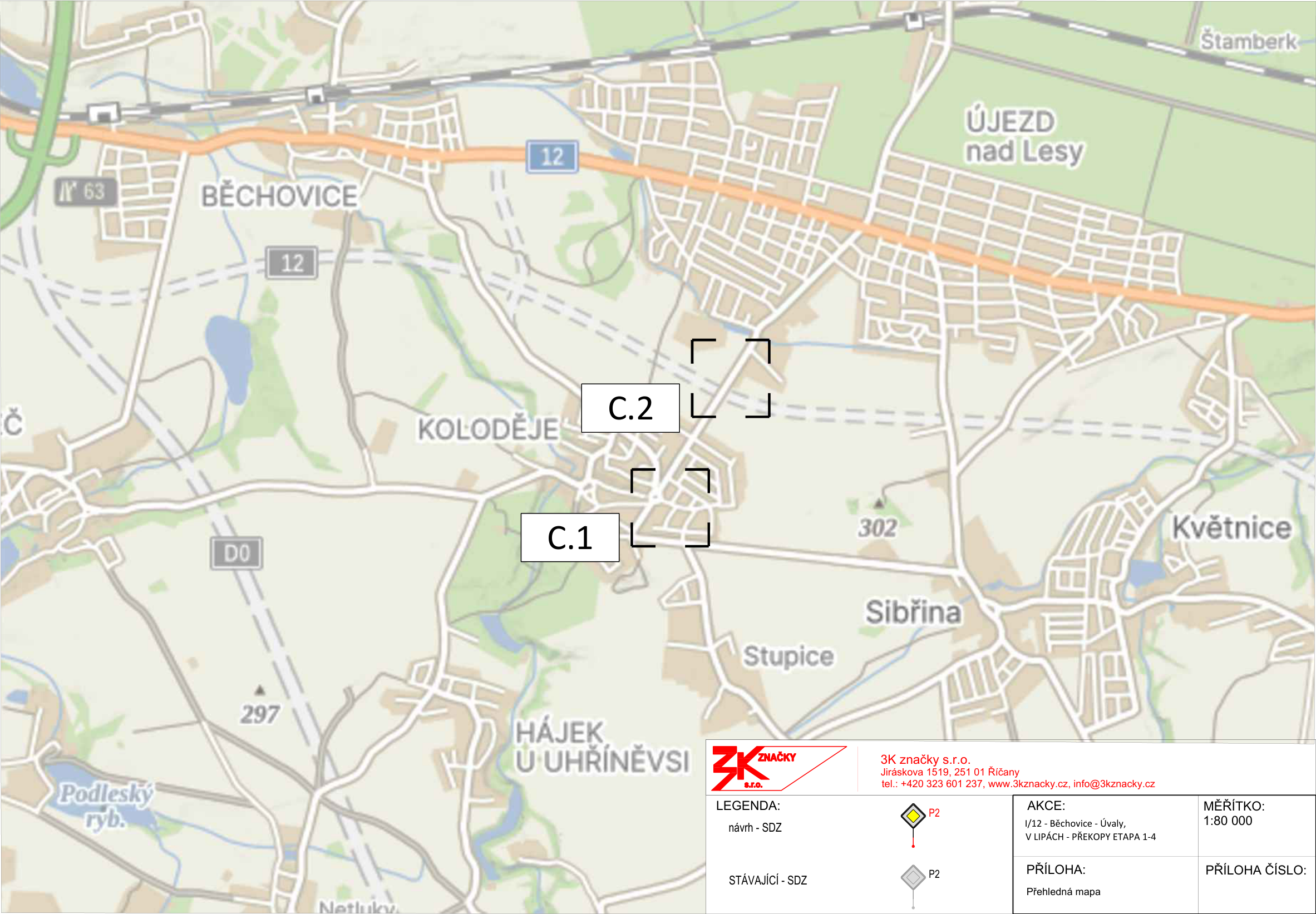Přehledná mapa území mezi Běchovicemi, Kolodějemi a Květnicí s vyznačenými oblastmi C.1 a C.2. Informace o dokumentu: 3K značky s.r.o., Jiráskova 1519, 251 01 Říčany, tel.: +420 323 601 237, www.3kznacky.cz, info@3kznacky.cz. Akce: I/12 - Běchovice - Úvaly, V LIPÁCH - PŘEKOPY ETAPA 1-4. Příloha: Přehledná mapa. Legenda: návrh - SDZ (značka P2), STÁVAJÍCÍ - SDZ (značka P2). Měřítko: 1:80 000.