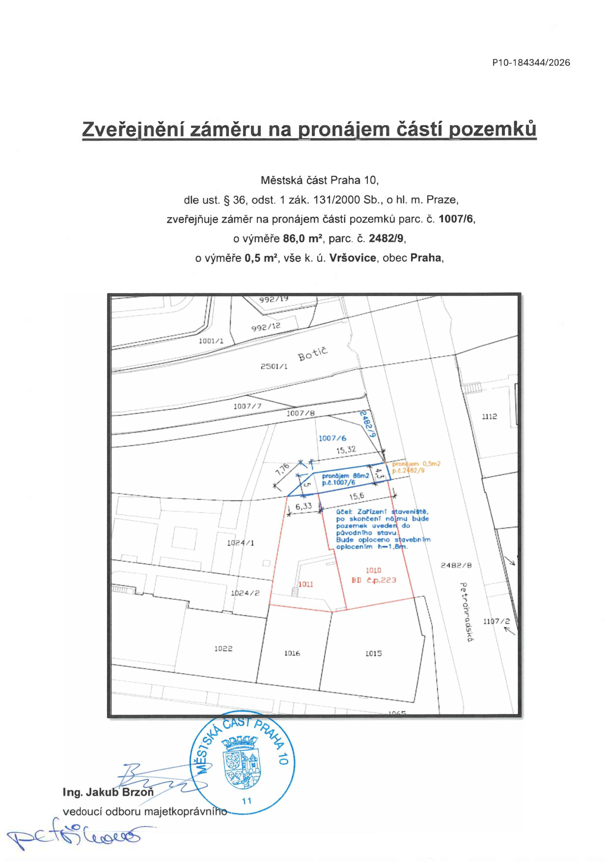 Situační nákres vyznačující plochy k pronájmu na pozemcích parc. č. 1007/6 a 2482/9.