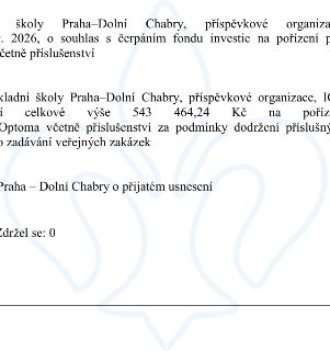 školy Praha–Dolní Chabry, příspěvkové organizace ... r. 2026, o souhlas s čerpáním fondu investic na pořízení p... včetně příslušenství

kladní školy Praha–Dol…
