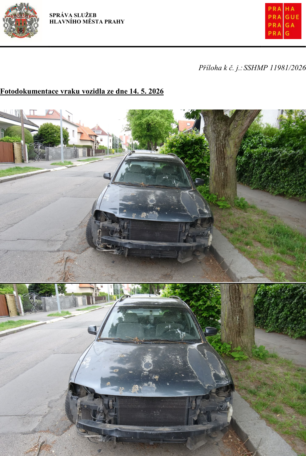 Fotodokumentace vraku vozidla ze dne 14. 5. 2026, Správa služeb hlavního města Prahy, příloha k č. j.: SSHMP 11981/2026. Obrázek zobrazuje dvě fotografie poškozeného černého osobního automobilu (kombi) zaparkovaného u obrubníku pod stromem.