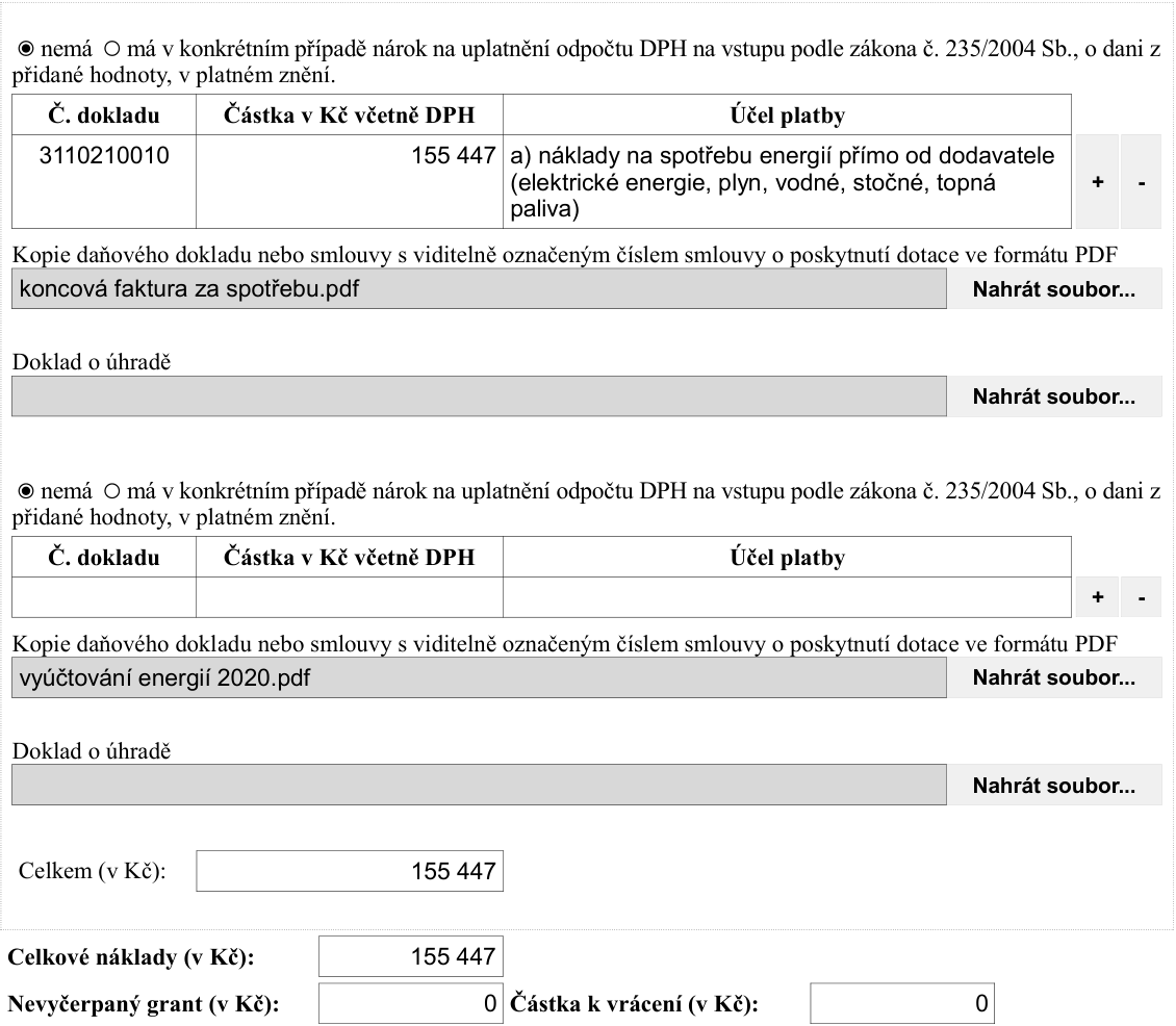 Formulář pro vyúčtování dotace. První položka: nemá nárok na odpočet DPH, č. dokladu 3110210010, částka 155 447 Kč, účel: náklady na spotřebu energií přímo od dodavatele (elektrické energie, plyn, vodné, stočné, topná paliva), nahraný soubor: koncová faktura za spotřebu.pdf. Druhá položka: nemá nárok na odpočet DPH, nahraný soubor: vyúčtování energií 2020.pdf. Celkem: 155 447 Kč. Celkové náklady: 155 447 Kč. Nevyčerpaný grant: 0 Kč. Částka k vrácení: 0 Kč.