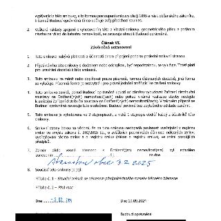 Článek VI. Závěrečná ustanovení smlouvy: 1. Smlouva nabývá platnosti a účinnosti dnem podpisu poslední stranou. 2. Přijetí návrhu s dodatkem nebo odchylkou se…