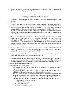 Dokument obsahuje podmínky použití peněžních prostředků (dotace). 2.1 Dotace se poskytuje bezhotovostním převodem do 30 dnů od podpisu smlouvy. III. Podmínky p…