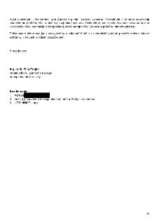 Závěrečná část úředního dokumentu: 'Výše uvedenými informacemi byla Žádost v plném rozsahu vyřízena. Poskytnuté informace odpovídají skutečnému průběhu věci a…