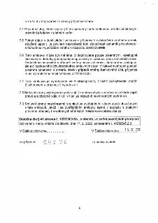 Závěrečná ustanovení smlouvy o poskytnutí dotace: 7.4 Právní vztahy se řídí platnými předpisy. 7.5 Povinnost příjemce oznámit existenční změny. 7.6 Změny smlou…