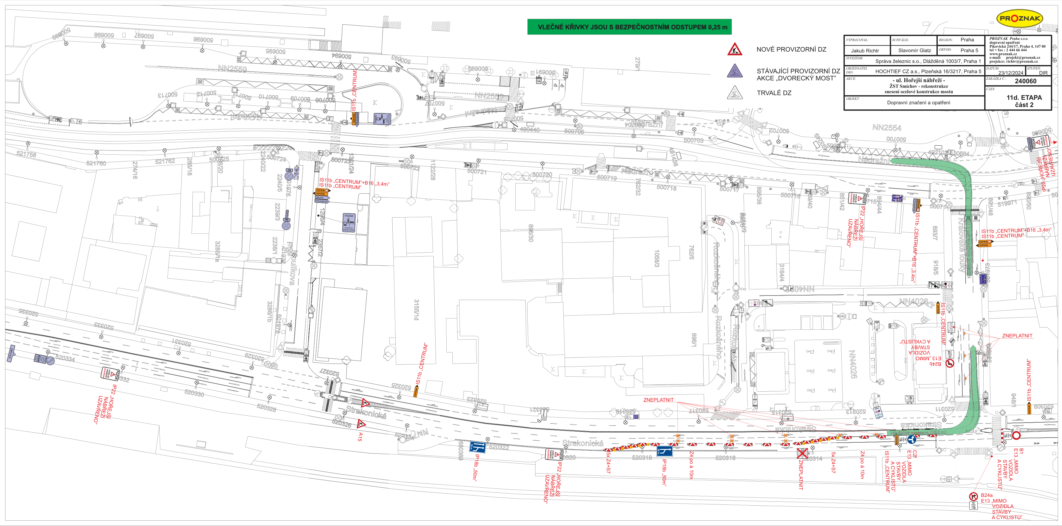 Situační plán dopravního značení a opatření pro stavbu v oblasti ulice Hořejší nábřeží a Strakonická.