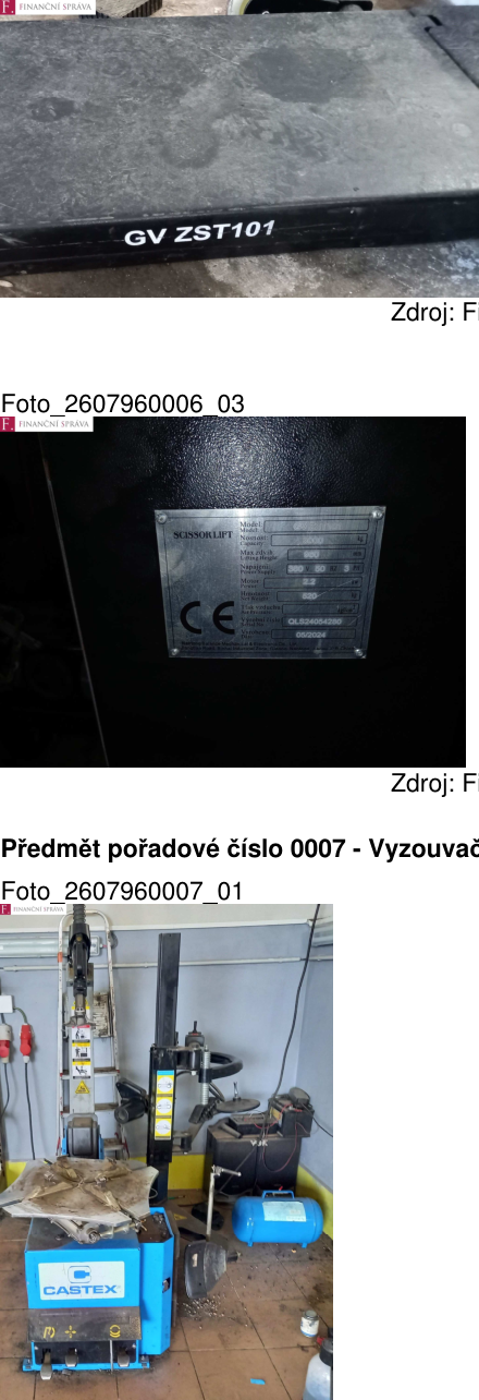 Dokumentace vybavení autoservisu: 1) Detailní pohled na část zařízení s označením 'GV ZST101'. 2) Štítek zařízení 'SCISSOR LIFT' (nůžkový zvedák) s technickými údaji: nosnost 3000 kg, max. zdvih 900 mm, napájení 380 V, 50 Hz, 3 Ph, výkon motoru 2.2 kW, sériové číslo QLS24054280, datum výroby 05/2024. 3) Fotografie zařízení 'Předmět pořadové číslo 0007 - Vyzouvač' (vyzouvačka pneumatik značky CASTEX).