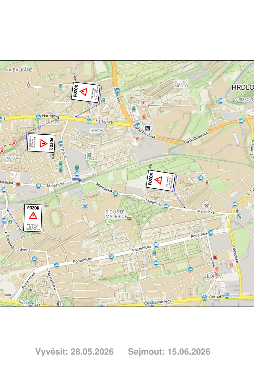 Situační mapa s vyznačením dopravního omezení v oblasti Jarov a Malešice (Praha). Na mapě jsou umístěny tři výstražné značky s textem 'POZOR' a 'Křiž. Malešická - Na Jarově PROVOZ OMEZEN'. V dolní části je uvedeno období platnosti: 'Vyvěsit: 28.05.2026' a 'Sejmout: 15.06.2026'. Mapa obsahuje názvy ulic: Hartigova, Českobrodská, Malešická, Počernická, Na Palouku, Černokostelecká a další.