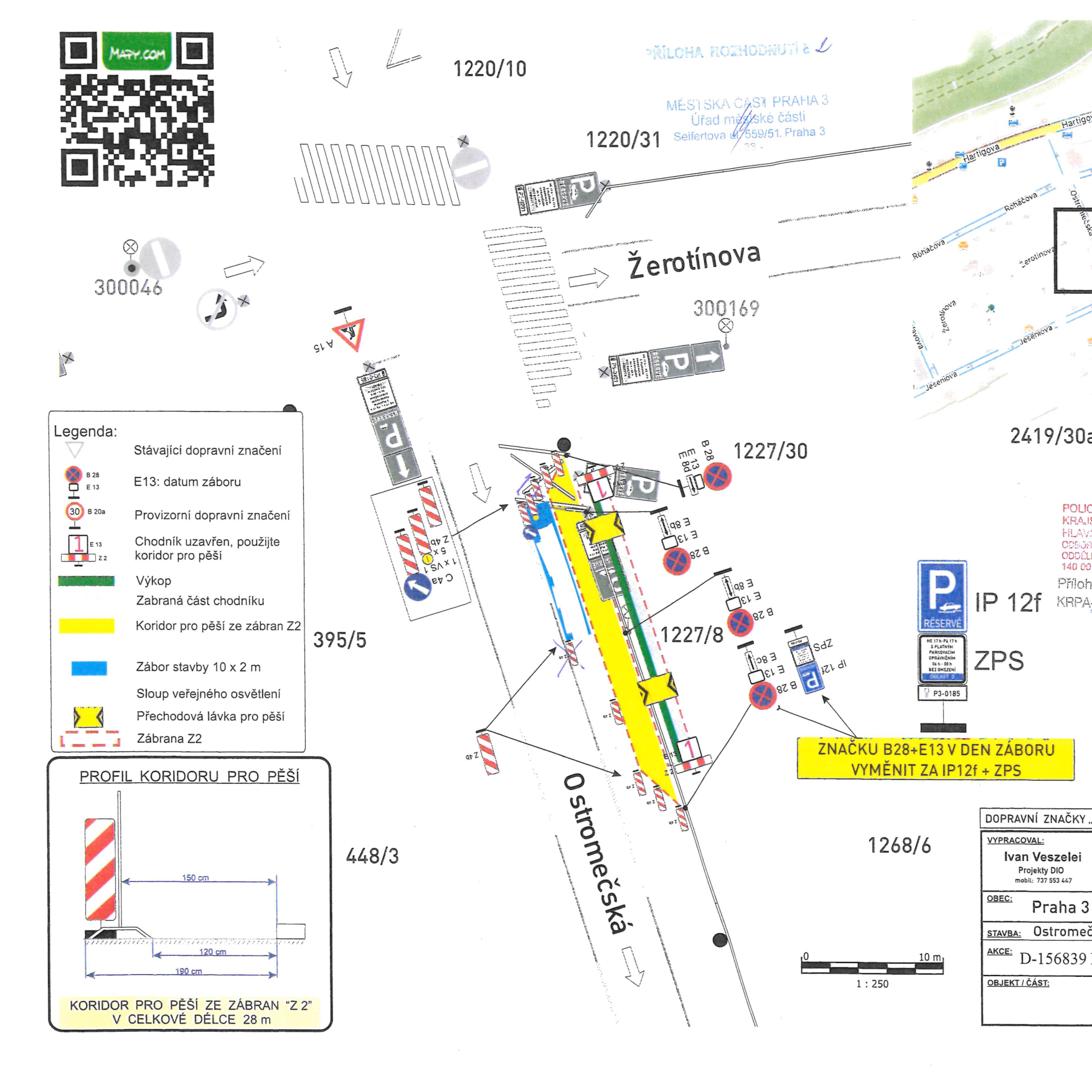 Dopravně inženýrské opatření (DIO) pro zábor veřejného prostranství v ulicích Žerotínova a Ostromečská.
