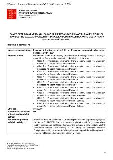 Dokument: Záměr realizovat veřejnou zakázku (pořadové č. 73) pro Hlavní město Prahu, Odbor ochrany prostředí, Oddělení odpadů. Název zakázky: Provozování sběrn…
