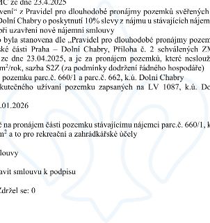 Výňatek z usnesení zastupitelstva městské části Praha – Dolní Chabry ze dne 23.4.2025. Předmětem je schválení 10% slevy z nájmu u stávajících nájemců při uzavř…