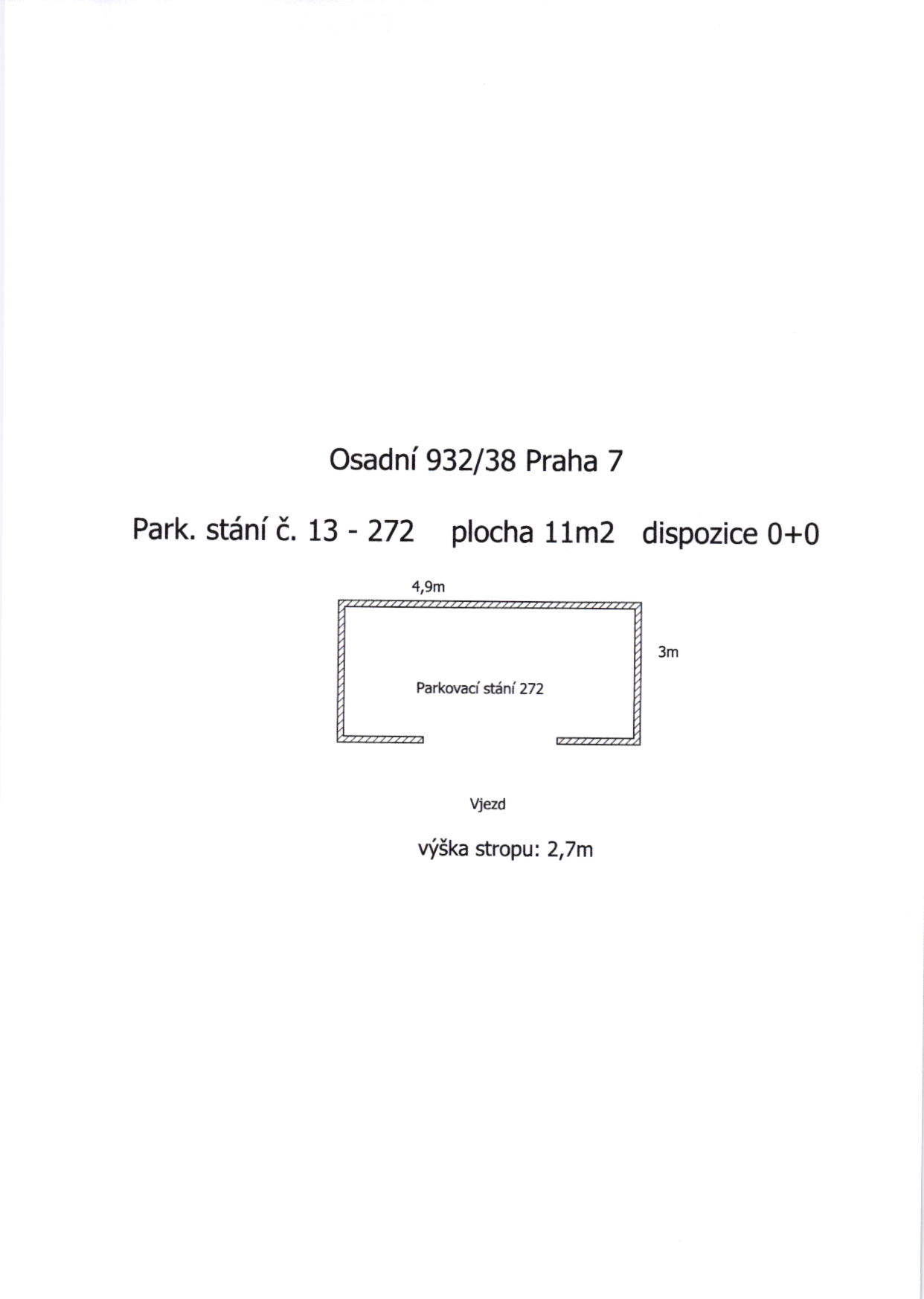 Schéma parkovacího stání v objektu Osadní 932/38, Praha 7.