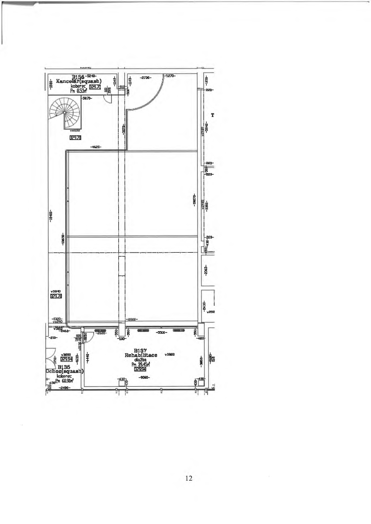 Stavební výkres (půdorys) prostorů: B136 Kancelář (squash), koberec, 8,53 m2; B135 Ochoz (squash), koberec, 68,50 m2; B137 Rehabilitace dlažba, 39,45 m2. Výkres obsahuje technické kóty a označení místností.
