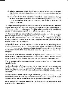 Text dokumentu obsahující pravidla pro poskytování dotací: d) žadatel předloží doklady v originále nebo úředně ověřené kopii, jinak nebude projekt zařazen do ř…