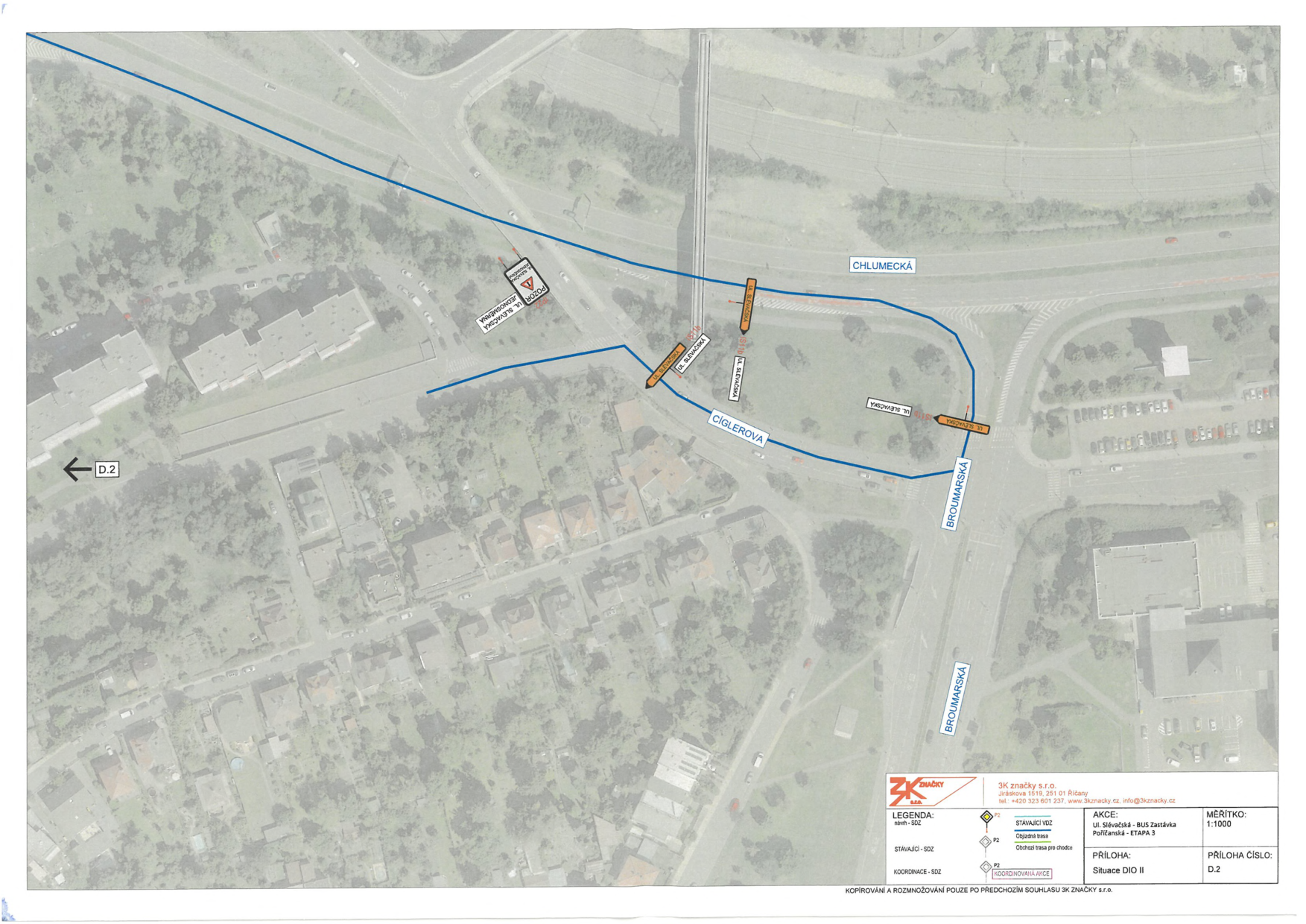 Situační nákres dopravního značení (DIO - Dopravně inženýrské opatření) pro akci 'Ul. Slévačská - BUS Zastávka Počernická - ETAPA 3'. Mapa zobrazuje ulice Slévačská, Cíglerova a Broumarská v Praze. Vyznačena je objízdná trasa (modrá čára) a umístění dopravního značení. Dokument obsahuje legendu: 'STÁVAJÍCÍ VDZ', 'Objízdná trasa', 'Obchozí trasa pro chodce', 'STÁVAJÍCÍ - SDZ', 'KOORDINACE - SDZ'. V pravém dolním rohu je razítko firmy '3K značky s.r.o.', adresa: Jráskova 1519, 251 01 Říčany, tel: +420 323 601 237, www.3kznacky.cz, info@3kznacky.cz. Označení přílohy: 'PŘÍLOHA: Situace DIO II', 'PŘÍLOHA ČÍSLO: D.2', měřítko 1:1000.