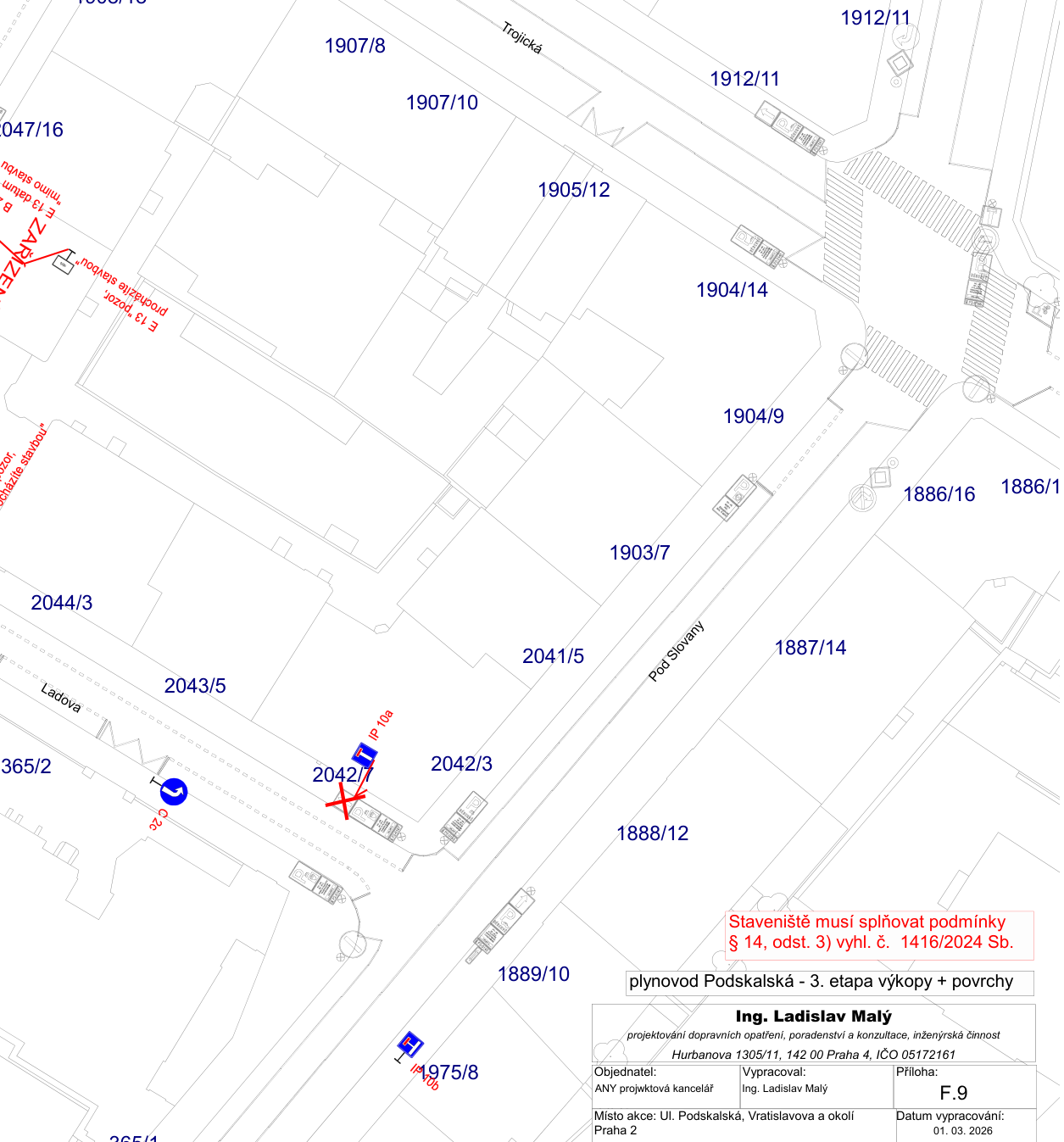 Situační nákres dopravního značení pro stavbu plynovodu v ulici Podskalská.