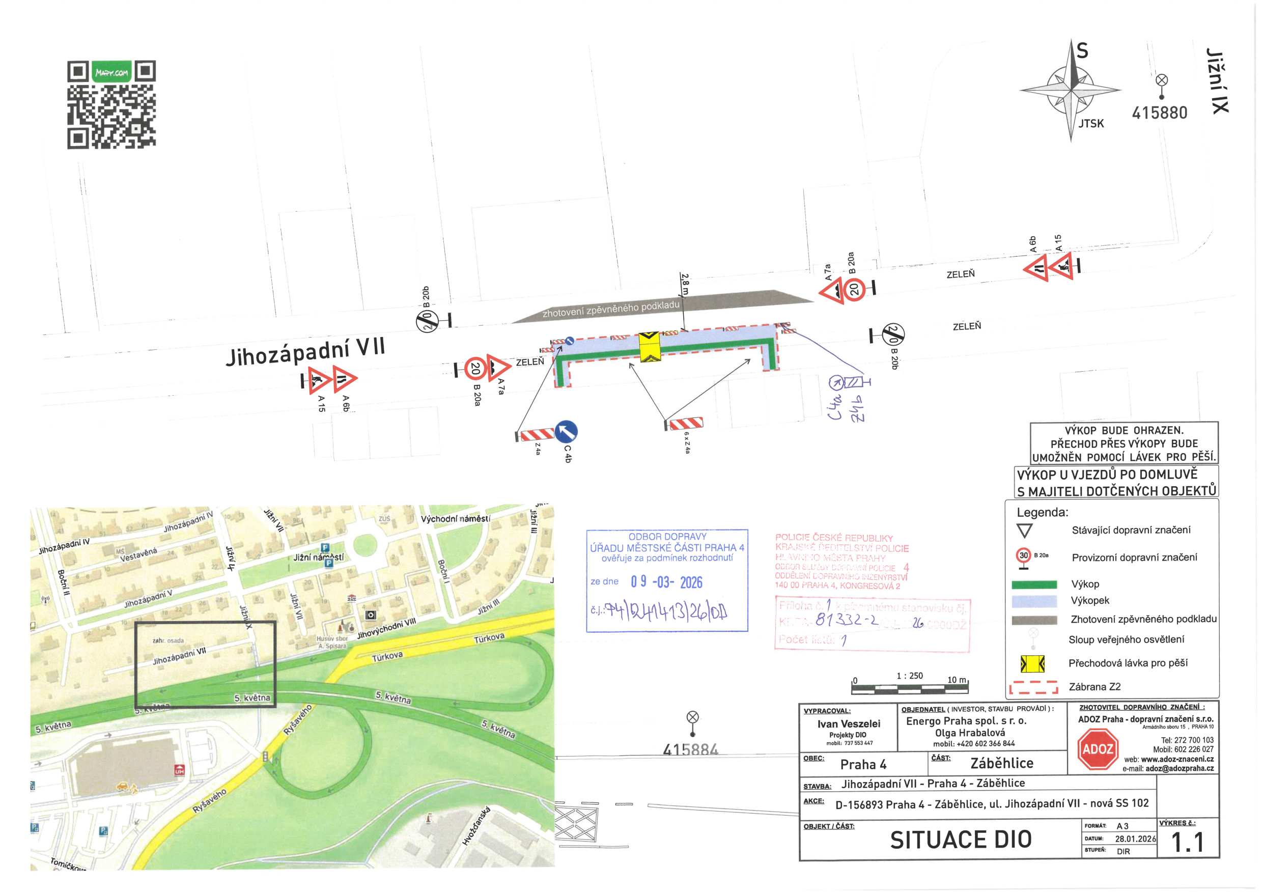 Dopravně inženýrské opatření (DIO) znázorňující zábor a výkopové práce na ulici Jihozápadní VII v Praze.