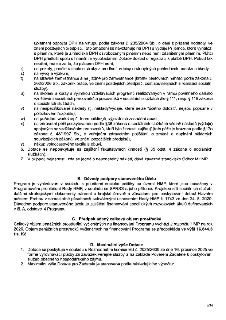 Výňatek z dokumentu o poskytování dotací: 

Seznam neuznatelných nákladů (pokračování): 
r) na pokuty, penále a sankce, úroky z prodlení, odpisy nedobytných po…