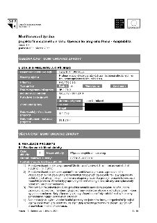 Monitorovací zpráva projektu financovaného v rámci Operačního programu Praha - Adaptabilita, verze 1.3, platnost od 1. března 2011. I. ÚDAJE O PROJEKTU A O PŘÍ…