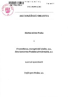Příloha č. 1 důvodové zprávy, Stejnopis č. 1, INO/16/08/000422/2022. AKCIONÁŘSKÁ SMLOUVA mezi Hlavní město Praha a Prometheus, energetické služby, a.s., člen k…