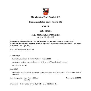 Výpis ze 135. schůze Rady městské části Praha 20 ze dne 25.06.2026, číslo usnesení RMC/135/10/0334/26. Předmětem je rozpočtové opatření č. 30 MČ Praha 20 na ro…