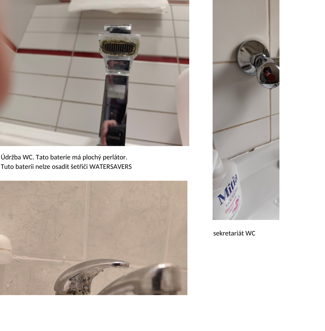 Dokumentace údržby: 'Údržba WC. Tato baterie má plochý perlátor. Tuto baterii nelze osadit šetřiči WATERSAVERS' a 'sekretariát WC'. Fotografie zobrazují detaily vodovodních baterií a umyvadla.