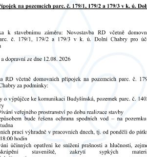 Výňatek z úředního dokumentu týkajícího se stavebního záměru: Novostavba RD včetně domovních přípojek na pozemcích parc. č. 179/1, 179/2 a 179/3 v k. ú. Dolní…