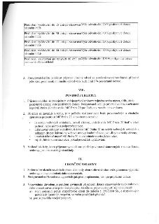 Tabulka sankcí za pozdní předložení vyúčtování dotace: 15 dní po lhůtě = 20 % dotace, 30 dní = 40 %, 45 dní = 60 %, 60 dní = 80 %, po 60 dnech = 100 %. Bod 3:…