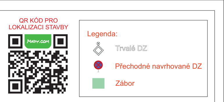 Legenda k plánu stavby: 'Trvalé DZ' (dopravní značení), 'Přechodné navrhované DZ' a 'Zábor'. Obsahuje také QR kód pro lokalizaci stavby na mapy.cz.