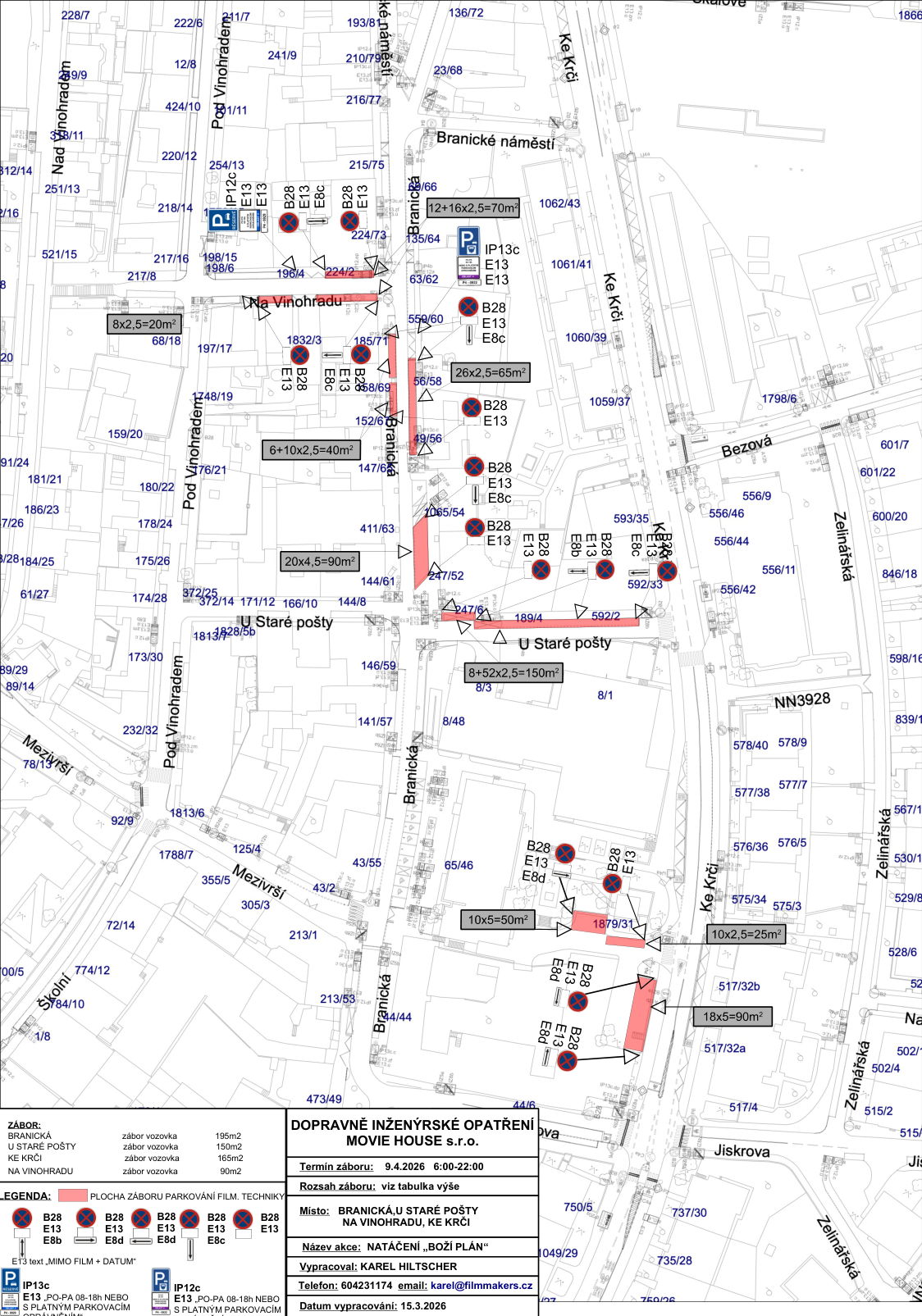 Dopravně inženýrské opatření pro účely natáčení zahrnující situační plán záborů na ulicích Branická, U Staré pošty, Na Vinohradu a Ke Krči.