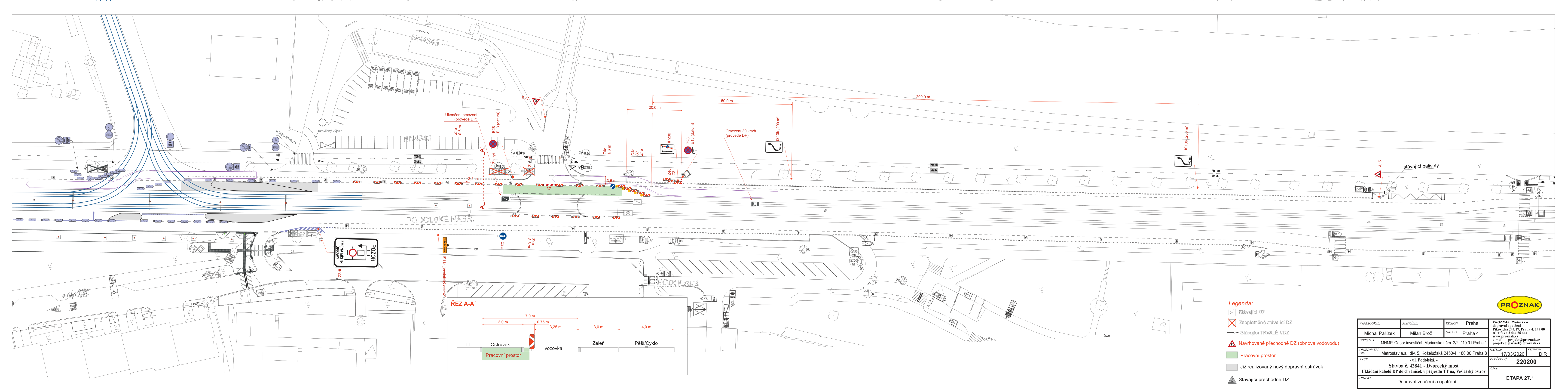 Dopravně inženýrské opatření (situační plán) pro úpravu provozu v oblasti Podolského nábřeží.
