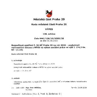 Výpis ze 138. schůze Rady městské části Praha 20, číslo usnesení RMC/138/10/0389/26 ze dne 06.08.2026. Předmětem je schválení rozpočtového opatření č. 36 pro r…