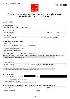 Žádost o poskytnutí mimořádné finanční podpory při pořádání sportovních akcí. Žadatel: Auto klub Markéta při PSK Olymp Praha, sídlo: U Vojtěšky 11, 162 00 Prah…