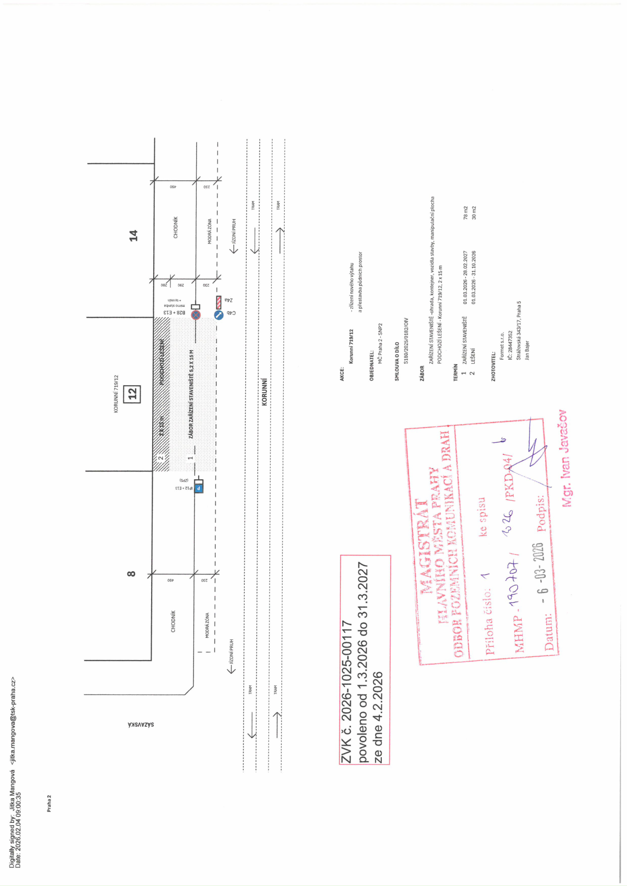 Situační nákres záboru veřejného prostranství pro zařízení staveniště a lešení.