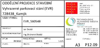 Technická výkresová hlavička: ODDĚLENÍ PROJEKCE STAVEBNÍ, Vyhrazené parkovací stání (EVR), 728438_Kamýk. NÁZEV VÝKRESU: EVR_580548. PROJEKTANT: Jan Dostál. ZOD…