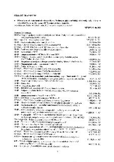 Tabulka s přehledem přijatých transferů městské části Praha 14 v roce 2025. Obsah: Převody mezi statutárními městy (hl. m. Prahou) 682.470,02 tis. Kč. Celkové…