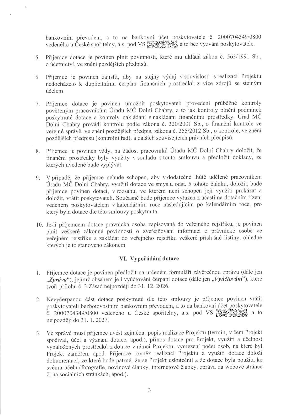 Strana 3 smlouvy o poskytnutí dotace. Obsahuje body 5-10 týkající se povinností příjemce dotace (účetnictví, kontrola, vracení dotace, zveřejňování informací) a oddíl VI. Vypořádání dotace (povinnost předložit závěrečnou zprávu a vyúčtování do 31. 12. 2026, vrácení nevyčerpaných prostředků na účet 2000704349/0800 u České spořitelny, a.s. pod variabilním symbolem do 31. 1. 2027, náležitosti závěrečné zprávy).